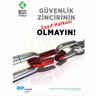 Güvenlik Zincirinin Zayıf Halkası Afişi