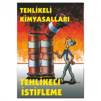 Tehlikeli Kimyasalları Tehlikeli İstifleme Posteri