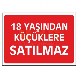 18 Yaşından Küçüklere Satılmaz