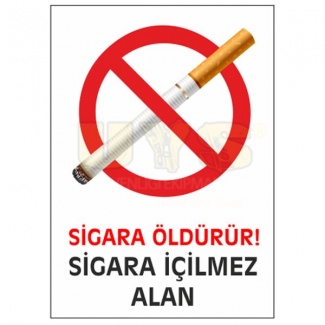 Sigara Öldürür Sigara İçilmez Alan