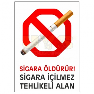 Sigara Öldürür Sigara İçilmez Tehlikeli Alan