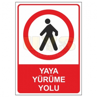 Yaya Yürüme Yolu Levhası