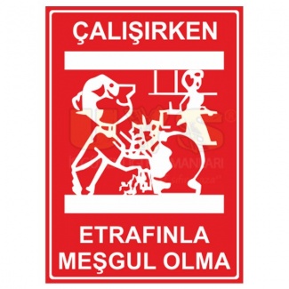 Çalışırken Etrafınla Meşgul Olma