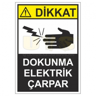 Dokunma Elektrik Çarpar