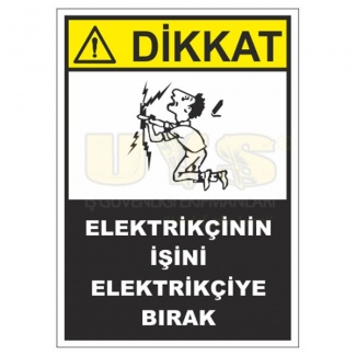 Elektrikçinin İşini Elektrikçiye Bırak