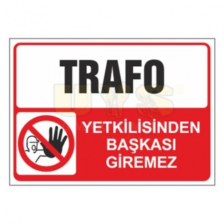 Trafo Yetkilisinden Başkası Giremez