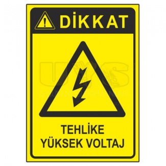 Dikkat Tehlike Yüksek Voltaj