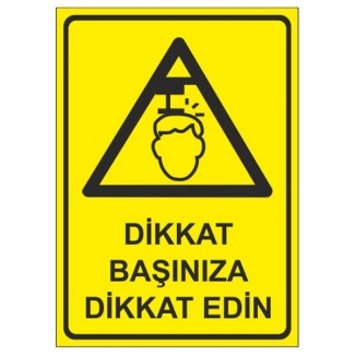 Dikkat Başınıza Dikkat Edin