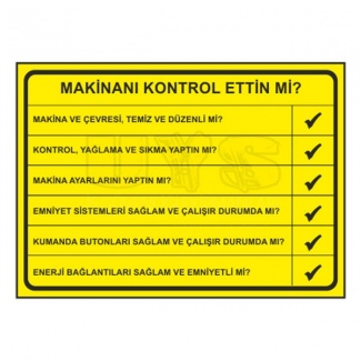 Makinanı Kontrol Ettin Mi Levhası