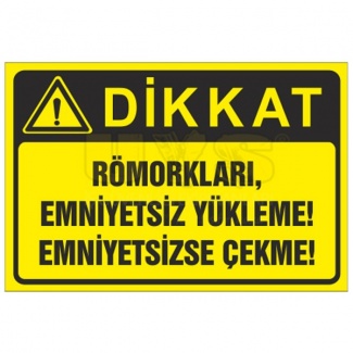 Dikkat Römorkları Emniyetsiz Yükleme