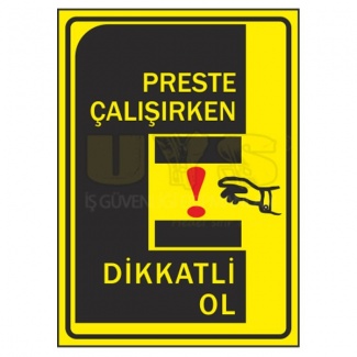 Preste Çalışırken Dikkatli Ol