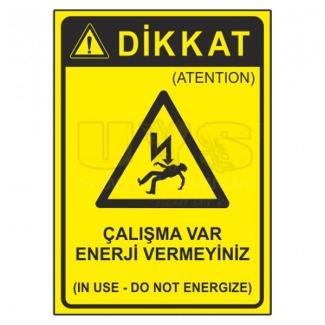 Dikkat Çalışma Var Enerji Vermeyiniz