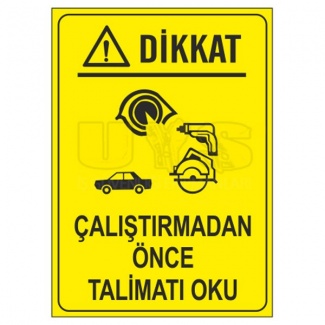 Dikkat Çalıştırmadan Önce Talimatı Oku