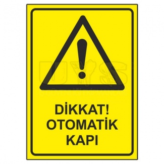 Dikkat Otomatik Kapı