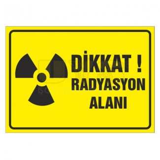 Dikkat Radyasyon Alanı