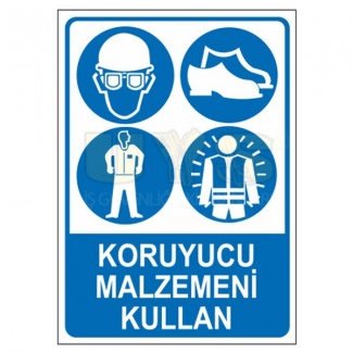 Koruyucu Malzemeni Kullan Levhası