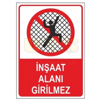 İnşaat Alanı Girilmez