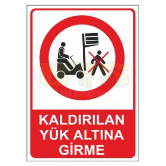 Kaldırılan Yük altına Girme