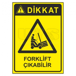 Dikkat Forklift Çıkabilir