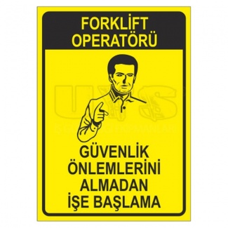 Forklift Operatörü Güvenlik Önlemlerini Almadan İşe Başlama