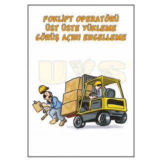 Forklift Operatörü Üst Üste Yükleme Görüş Açını Engelleme