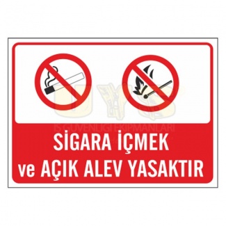 Sigara İçmek ve Açık Alev Yasaktır