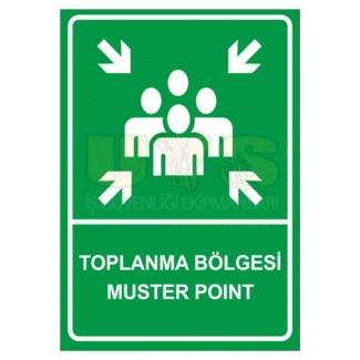 Toplanma Bölgesi Muster Point Levhası