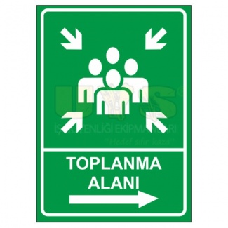 Toplanma Alanı Sağ Ok Levhası