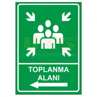 Toplanma Alanı Sol Ok Levhası