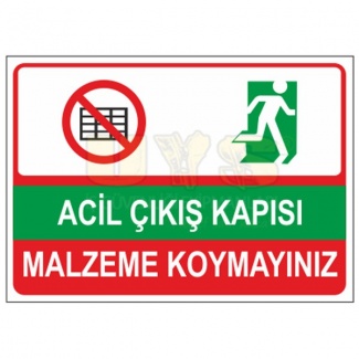 Acil Çıkış Kapısı Malzeme Koymayınız