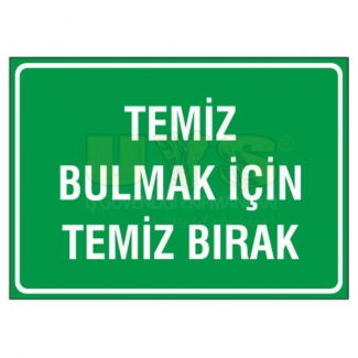 Temiz Bulmak İçin Temiz Bırak