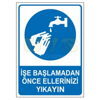 İşe Başlamadan Önce Ellerinizi Yıkayın