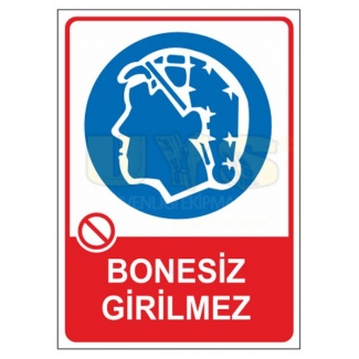 Bonesiz Girilmez Levhası