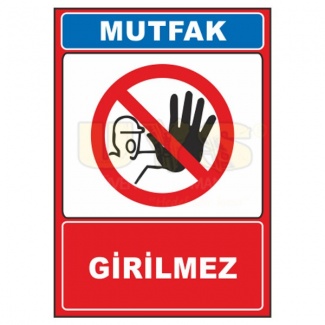 Mutfak Girilmez