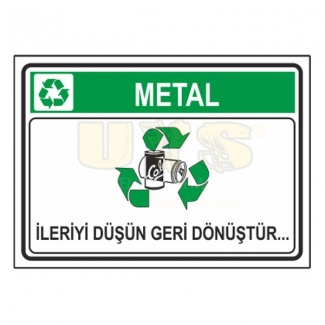 Metal İleriyi Düşün Geri Dönüştür