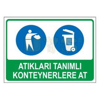 Atıkları Tanımlı Konteynerlere At