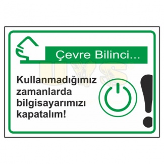 Kullanmadığımız Zaman Bilgisayarı Kapalım