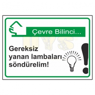 Gereksiz Yanan Lambaları Söndürelim