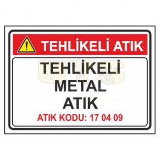 Tehlikeli Metal Atık - Atık Kodu:17 04 09