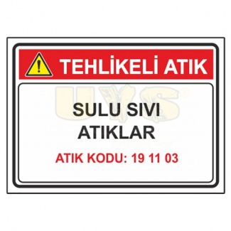 Sulu Sıvı Atıklar - Atık Kodu: 19 11 03