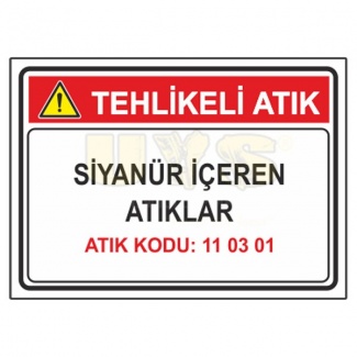 Siyanür İçeren Atıklar - Atık Kodu: 11 03 01