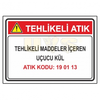 Tehlikeli Maddeler İçeren Uçucu Kül - Atık Kodu: 19 01 13