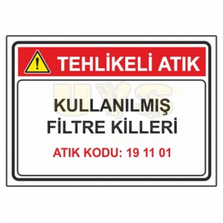 Kullanılmış Filtre Killeri - Atık Kodu: 19 11 01