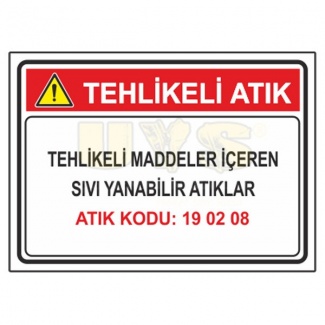 Tehlikeli Maddeler İçeren Sıvı Yanabilir - Atık Kodu: 19 02 08