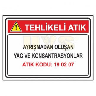 Ayrışmadan Oluşan Yağ ve Konsantrasyonlar - Atık Kodu: 19 02 07