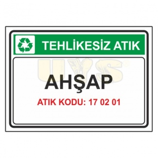 Ahşap Atık Kodu: 17 02 01