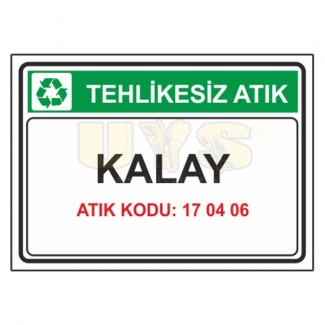 Kalay Atık Kodu: 17 04 06