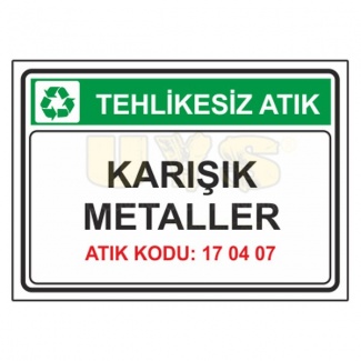 Karışık Metaller Atık Kodu: 17 04 07