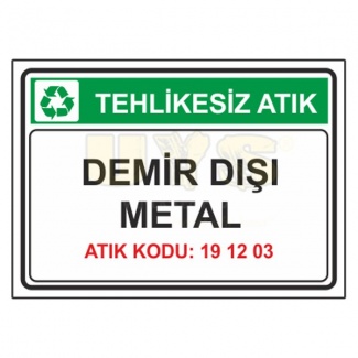 Demir Dışı Metal Atık Kodu: 19 12 03