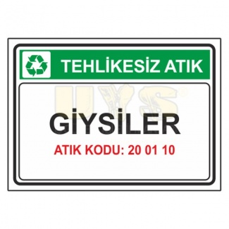 Giysiler Atık Kodu: 20 01 10